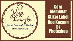 Lihat ide lainnya tentang desain stiker, stiker, desain. Cara Membuat Stiker Label Cake Cookies Di Photoshop Youtube