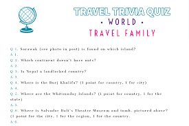 Get your logistical ducks in a row so you can focus on enjoying your time on the road. Family Travel Trivia Quiz Questions World Travel Family