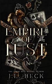 Empire of Lust (Torrio Empire, #1) by J.L. Beck | Goodreads