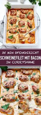 Ubrigens Schweinefilet Rezepte Fleisch Gerichte Rezepte