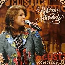 Acustico Ao Vivo by Roberta Miranda (CD, Aug-2005, Emi)