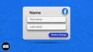 Check spelling or type a new query. How To Change Your Name On Facebook In 2021 Igeeksblog