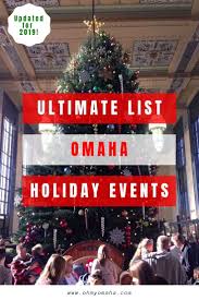 Ultimate Omaha Christmas Events List Updated For 2020 In 2020 Holidays And Events Christmas Events New Year S Eve Celebrations