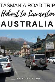 Tasmania Road Trip From Hobart To Launceston In 2020 With Images Tasmania Road Trip Australia Travel Tasmania