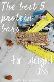 But are all protein bars actually good for you? The Best 5 Protein Bars For Weight Loss Jar Of Lemons