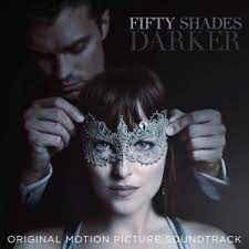 Dakota johnson, jamie dornan, eric johnson and others. Fifty Shades Darker Original Motion Picture Soundtrack Wikipedia