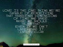 realizing but they didn't bring us here at all. Love Space Time Quotes 85 Inspiring Space Quotes For All Mankind Dogtrainingobedienceschool Com