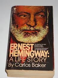 Ernest Hemmingway: Baker, C.: 9780380500390: Books