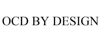 71 likes · 19 talking about this · 1 was here. Ocd By Design Ocd By Design Trademark Registration