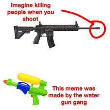 A quick tutorial showing in minecraft how to make a gun by using the stefinus guns not the stefani like i said in the video its name is stefinus but anyways. Meme Made By The Water Gun Gang Memes