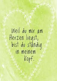 Happy Write Weil Du Mir Am Herzen Liegst Spruche Gluck Nachdenkliche Spruche Und Spruche