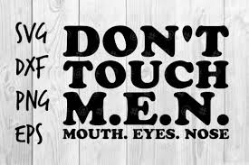 ✓ free for commercial use ✓ high quality images. Don T Touch Men Graphic By Spoonyprint Creative Fabrica