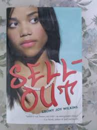 Sellout by Ebony Joy Wilkins Bestseller New