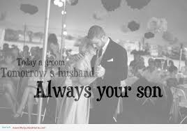 Pin By Jenn Hammontree Jones On For All The Moms Son Quotes Wedding Day Quotes Mother Quotes