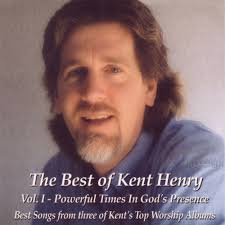 The Best of Kent Henry, Vol. 1 by Kent Henry