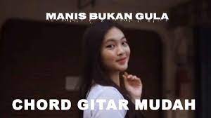 Chord Gitar Manis Bukan Gula Remake Stegga Boy Kunci Dari B Mudah Untuk Pemula Tribunsumsel Com
