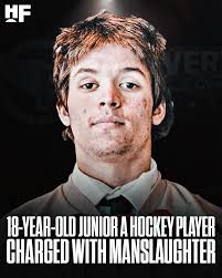 Tyler Totten, an 18-year-old Junior A hockey player with the Fredericton  Red Wings of the MHL has been charged with manslaughter. The incident  occurred around 3 a.m.