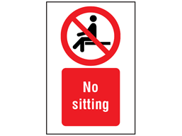 No Sitting Symbol And Text Safety Sign Ps3250 Label Source Text Signs Signs Text