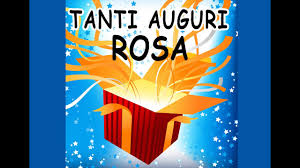 Tanti Auguri Rosa Youtube