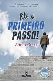 Amazon Com Br Ebooks Kindle De O Primeiro Passo Cezar Andre Theml Geronimo