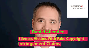 Attorney Daniel Allender, Robins Kaplan: Silences Victims With Fake  Copyright Infringement Claims