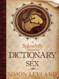 After hosting the 2020 golden globes (his fifth time hosting the award show), ricky gervais may as well get his hilariously uncomfortable speeches trademarked. Read A Splendidly Smutty Dictionary Of Sex Online By Simon Leyland Books