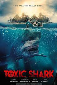 Toxic Shark 123movies Hdvix 123movies Putlocker Poster Freefullmovie Hdvix Movie720p Watch Full Movie Full E Shark Shark Pictures Night Film