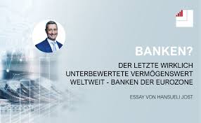Diese statistik zeigt die dreißig größten banken weltweit nach ihrem börsenwert (stand: Der Letzte Wirklich Unterbewertete Vermogenswert Weltweit Banken Der Eurozone Presseportal