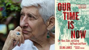 Book Launch: Selma James Our Time is Now: Sex, Race, Class and Caring for  People and Planet