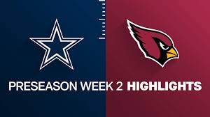 Cowboys vs. Cardinals highlights | Preseason Week 2 - NFL.com