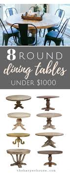 Round Dining Tables 8 Affordable Options The Harper House Round Dining Table Round Dining Fixer Upper Dining Room