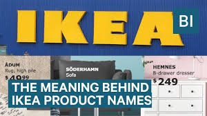 The Meaning Behind Ikea Product Names Youtube