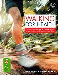 Walking For Health The Complete Step By Step Guide To Getting Fit And Feeling Your Best Carroll Brown Fitness Book Bird Dr William Reynolds Veronica 9781903258279 Amazon Com Books