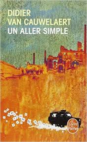 Amazon Fr Un Aller Simple Prix Goncourt 1994 Didier Van Cauwelaert Avec Images Aller Simple Livre