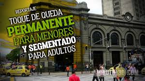 2 el toque de queda es de 9:00 pm. Ahora Si Definitivo Ministro De Salud Confirmo Los Toques De Queda En El Valle De Aburra Y Todo Antioquia Este Puente Minuto30 Com
