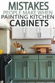 Painting old kitchen cabinets diy. 5 Mistakes People Make When Painting Kitchen Cabinets Painted Furniture Ideas Diy Kitchen Cabinets New Kitchen Cabinets Kitchen Redo