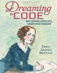 We hope you enjoy our growing collection of hd images. Dreaming In Code Ada Byron Lovelace Computer Pioneer Mccully Emily Arnold Amazon De Bucher