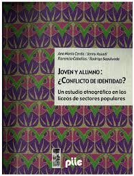 Filmografia, nagrody, biografia, wiadomości rodrigo sepúlveda jeszcze nie ma biografii na filmwebie, możesz być pierwszym który ją doda! Pdf Joven Y Alumno Conflicto De Identidad Un Estudio Etnografico En Los Liceos De Sector Populares