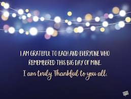 Finding the perfect way to wish someone happy birthday can be difficult, especially for acquaintances and colleagues. Grateful Thank You Quotes For Birthday Wishes Best Thank You Replies To Birthday Wishes Quotesstory Com Leading Quotes Magazine Find Best Quotes Collection With Inspirational Motivational And Wise Quotations On