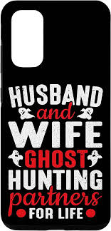 Amazon.com: Galaxy S20 Husband & Wife Ghost Hunting Partners Ghost Hunter  Case : Cell Phones & Accessories