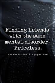 Quotes On Craziness Times With Friends Facebook – VisitQuotes