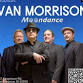 Van Morrison – Moondance 5/15 FRI 7:30pm event image