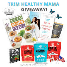 Trim Healthy Mama Giveaway 6 Winners Northern Nester