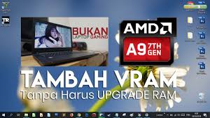 On neutechcomputerservices.com you can find most up to date drivers ready for download. Cara Menambah Vram Laptop Amd Apu Dari 80mb Menjadi 512mb Reza Nauma Solusi Komputer Ponsel