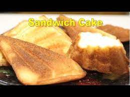 How to make butter cake? Sandwich Cake Cake In A Sandwich Toaster Egg Cake Sponge Cake Recipe Very Tasty Cake Youtube