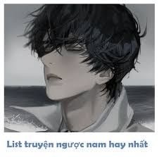 Truyện thuộc kiểu lãng mạn, kể về những sự kiện vui buồn trong tình yêu của nhân vật chính. Review List Truyá»‡n Ngon Tinh NgÆ°á»£c Tam Hay Nháº¥t NÄƒm 2020