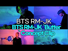 るだけでしょ 変換候補が投稿者の性格を表してる b級なので問題ないな ぷ捕れ食で者た達ずのセンスもいい ハモン. 210504 Bts Rm Jk Butter Concept Open Youtube