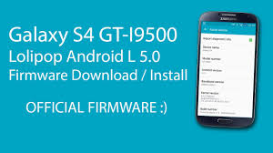 Galaxy S4 Gt I9500 Android L 5 0 Lollipop Download Install Youtube