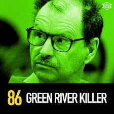 86 - The Green River Killer - Timesuck with Dan Cummins | Podcast on Spotify