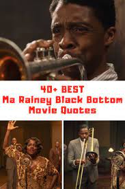 'nomadland' and 'ma rainey's black bottom' named top films at dorian awards (exclusive) 19 april 2021 | variety. 40 Best Ma Rainey S Black Bottom Movie Quotes Guide For Moms Movie Quotes Movie Black Black Beauty Movie